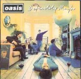 Oasis - Definitely Maybe (1994)