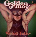 Golden Smog - Weird Tales