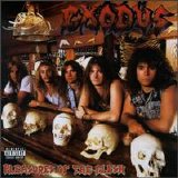 Exodus - Pleasures Of The Flesh