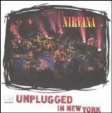 Nirvana - MTV Unplugged in New York