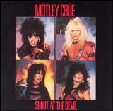 Motely Crue - Shout at the Devil