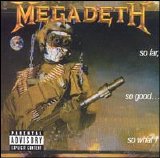 Megadeth - So Far, So Good...So What! [Bonus Tracks]