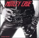 Mötley Crüe - Too Fast for Love