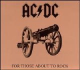 AC/DC - For Those About To Rock
