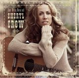 Sheryl Crow - The Very Best Of Sheryl Crow (UK Edition)