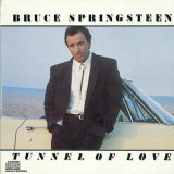 Bruce Springsteen & The E Street Band - Tunnel Of Love