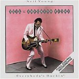 Young, Neil - Everybody's Rockin'