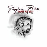 Stephen Stills - Man Alive
