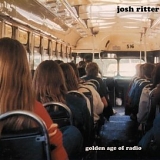 Josh Ritter - Golden Age of Radio