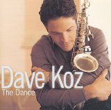 Dave Koz - The Dance