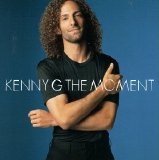 Kenny G - The Moment