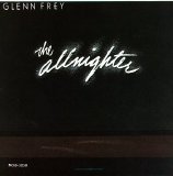 Glenn Frey - The Allnighter