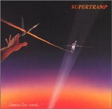Supertramp - "...famous last words..." (1)