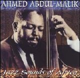 Ahmed Abdul-Malik - Jazz Sounds of Africa