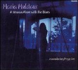 Maria Muldaur - A Woman Alone with the Blues
