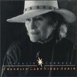 Rosalie Sorrels - Travelin' Lady Rides Again