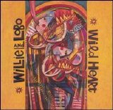 Willie And Lobo - Wild Heart
