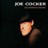 Joe Cocker - No Ordinary World