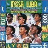 Muungano National Choir - Missa Luba: An African Mass