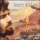 Prem Joshua - Desert Visions