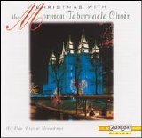 The Mormon Tabernacle Choir - Christmas with the Mormon Tabernacle Choir