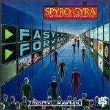 Spyro Gyra - Fast Forward