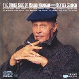 Dexter Gordon - The Other Side Of Round Midnight