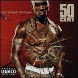 50 Cent - Get Rich Or Die Tryin'