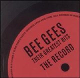 The Bee Gees - Their Greatest Hits: The Record