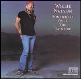 Willie Nelson - Somewhere Over The Rainbow