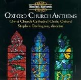 Christ Church Cathedral Choir, Oxford - Oxford Church Anthems