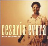 Cesaria Evora - Miss Perfumado