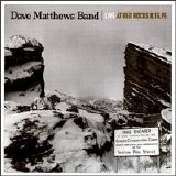 Dave Matthews Band - Live At Red Rocks 8-15-95 (Disc 1)