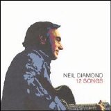 Neil Diamond - 12 Songs