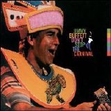 Jimmy Buffett - Don't Stop The Carnival