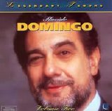 Placido Domingo - Legendary Tenors: Placido Domingo [Volume 2]