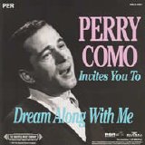 Perry Como - Perry Como Invites You To Dream Along With Me