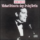 Michael Feinstein - Remember: Michael Feinstein Sings Irving Berlin
