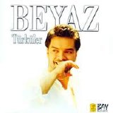 Beyaz - TÃ¼rkÃ¼ler