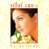 Sibel Can - Sibel Can'la Bu Devirde...