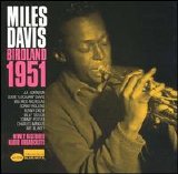 Miles Davis - Birdland 1951