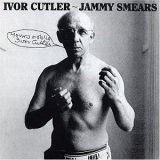 Ivor Cutler - Jammy Smears