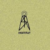 Institut - Unto The Last Man