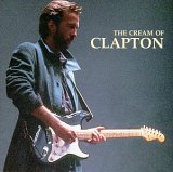 Eric Clapton - The Cream Of