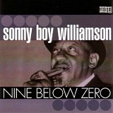 Sonny Boy Williamson - Nine Below Zero
