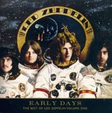 Led Zeppelin - Early Days: The Best Of Led Zeppelin Volume One