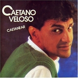 Caetano Veloso - Caetanear