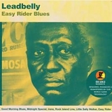 Leadbelly - Easy rider