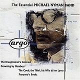 Michael Nyman - The Essential Michael Nyman Band