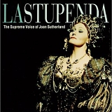 Joan Sutherland - La Stupenda